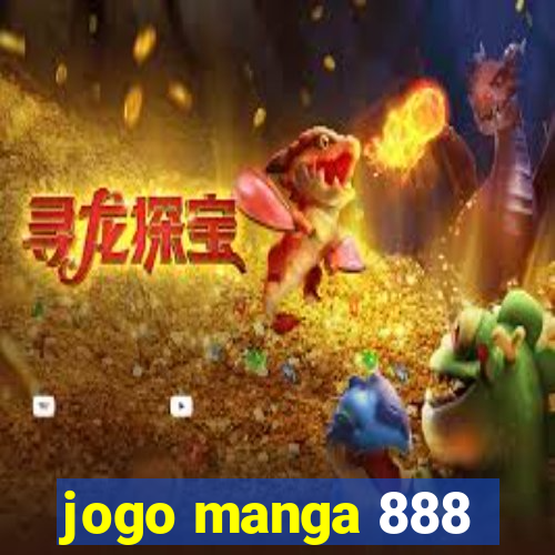 jogo manga 888